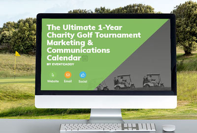 The Ultimate 1-Year Charity Golf Tournament Content & Communications Calendar 